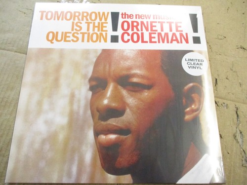 Ornette coleman tomorrow - -, is