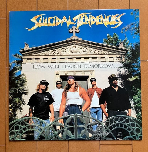 Suicidal tendencies how will - suicidal,