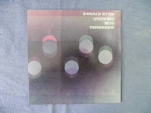 Donald byrd stepping - byrd-stepping, into
